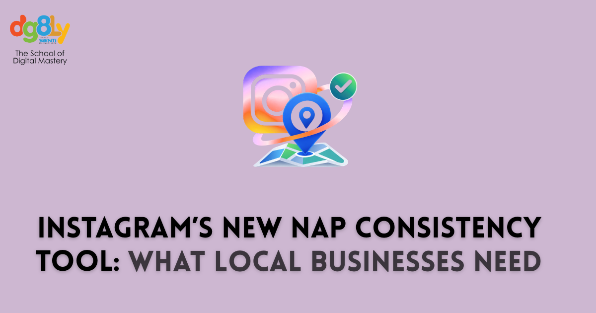 Instagram & NAP Consistency: What Local Businesses Need
